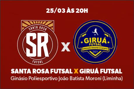 Taça Farroupilha - SR Futsal X Giruá Futsal