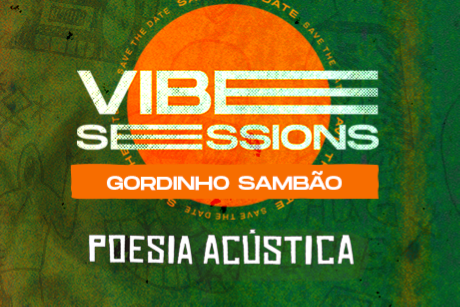 Vibe Sessions - Gordinho Sambão  