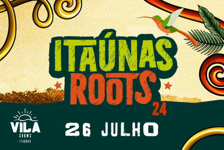 Itaúnas Roots Festival 26/07 
