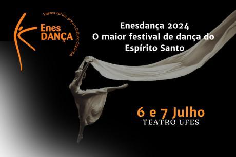 ENESDANCA 2024 - Encontro Estadual de Dança