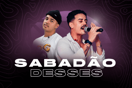 Sabadão Desses - 24/08