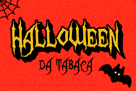 Halloween da Tabaca - 30/10