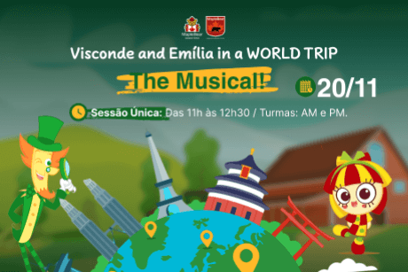 Visconde And Emília in a “WORLD TRIP” - Maple Bear Vitória