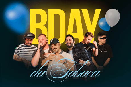 Bday da Tabaca | 13/09