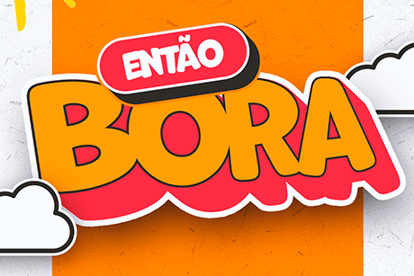 Então Bora - 06/09