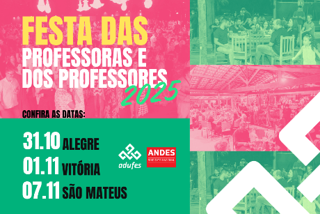 Festa das professoras e dos professores Adufes - VITÓRIA
