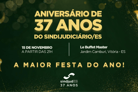 Festa de Aniversário 37 anos do Sindjudes