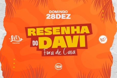 Resenha do Davi – Fora de casa