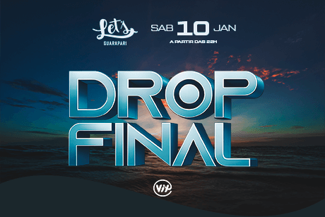 DROP FINAL — YAGO GOMES