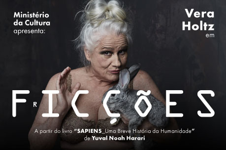 Espetáculo Ficções com Vera Holtz